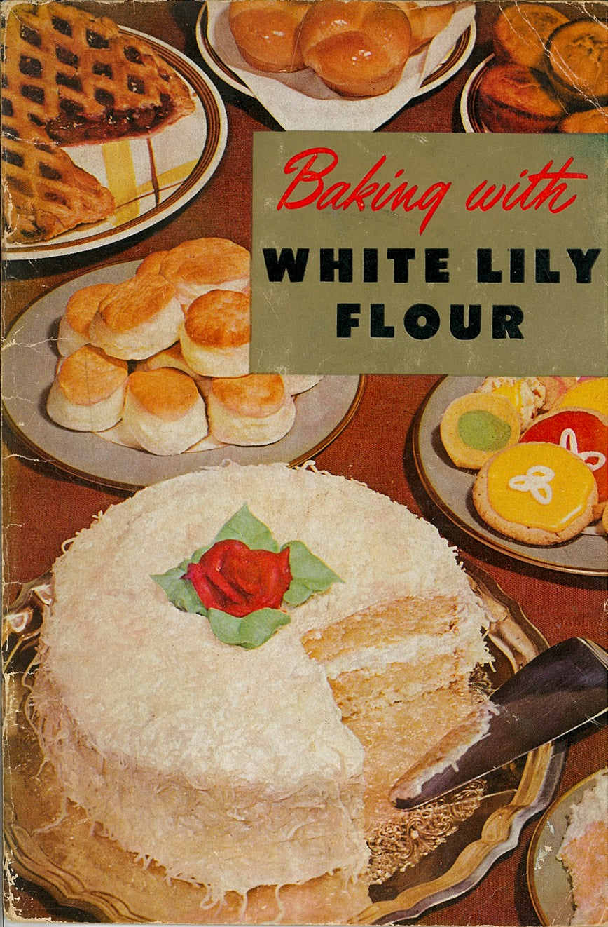 white lily flour recipes Baking with White Lily Flour (1952)