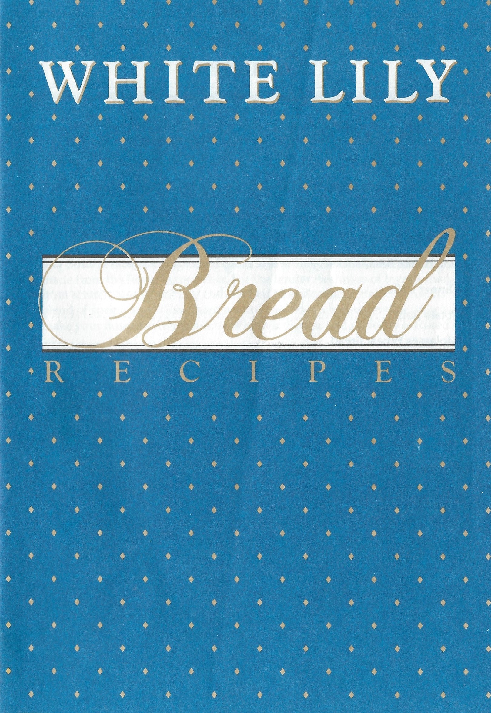 white lily flour bread Bread Recipes – White Lily Flour